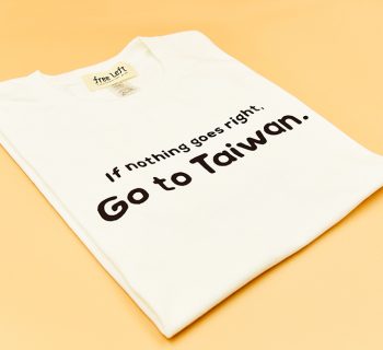 freeleft go to taiwan t-shirt
